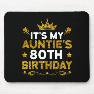 Es ist der 80. Geburtstag meiner Tante Herzlichen Mousepad