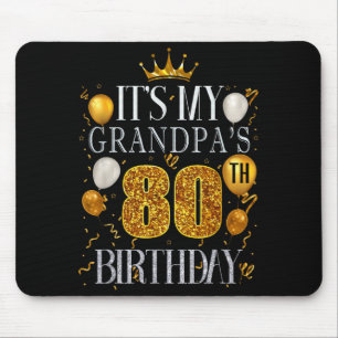 Es ist der 80. Geburtstag meines Opas Herzlichen G Mousepad