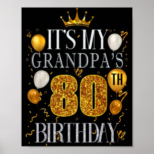 Es ist der 80. Geburtstag meines Opas Herzlichen G Poster