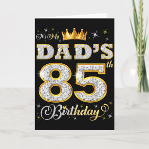 Es ist der 85. Geburtstag meines Vaters 85 Jahre a Karte