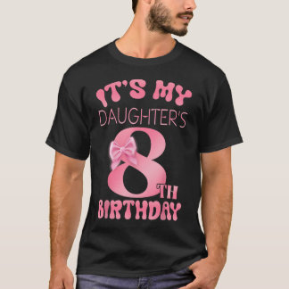 Es ist der 8. Geburtstag meiner Tochter Mädchen-Pi T-Shirt