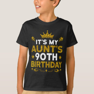 Es ist der 90. Geburtstag meiner Tante Alles Gute  T-Shirt