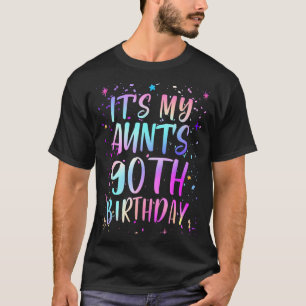 Es ist der 90. Geburtstag meiner Tante Buntes Glüc T-Shirt