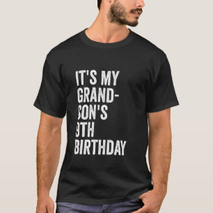 Es ist der 9. Geburtstag meines Enkelsohns T-Shirt