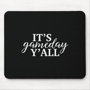 Es ist der Game Day Y'all Footbyll Mousepad