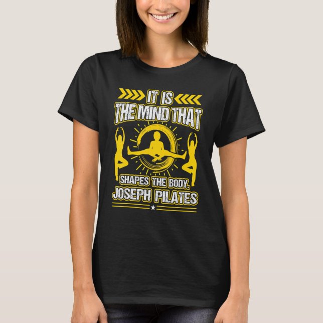 Es ist der Geist, der den Körper formt T-Shirt (Vorderseite)