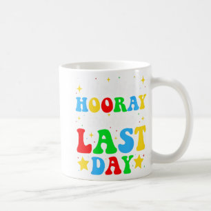 Es ist der letzte Tag der Schule Abschluss Lehrer Kaffeetasse