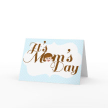 Es ist der Tag der Mama!