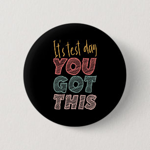 Es ist der Testtag, an dem du diesen Schüler Got h Button