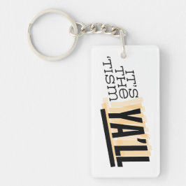 Es ist der 'Tism Ya'll Schlüsselanhänger