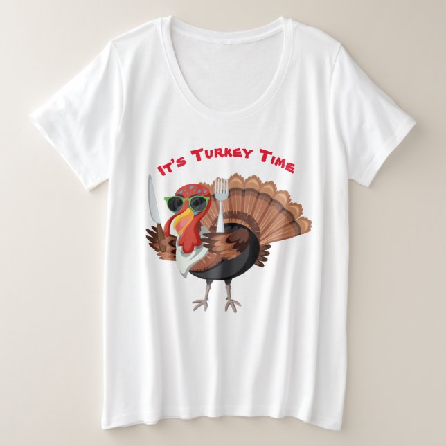 Es ist der Türkei Time Plus Size T - Shirt (Design vorne)