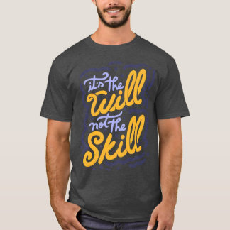 Es ist der Wille nicht von Tobe Fonseca T-Shirt