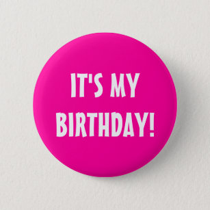 Es ist des Geburtstagsknopfes   mein rosa Button