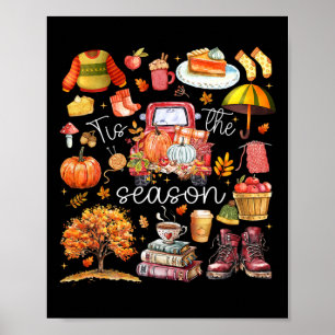Es ist die Jahreszeit Kürbisblätter Herbst 1 Poster