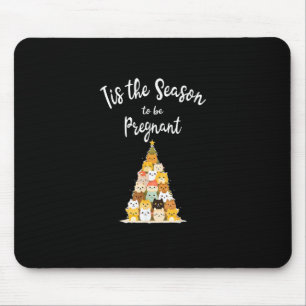 Es ist die Jahreszeit, um schwanger mit süßem Weih Mousepad