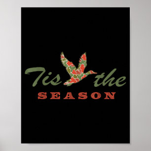 Es ist die Saison Camo Ente Weihnachten Xmas Urlau Poster