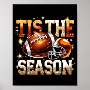 Es ist die Saison Football-Liebhaber-Helm Srts Fan Poster