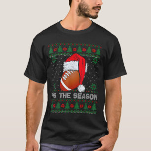 Es ist die Saison Football Lustiges Weihnachten Sa T-Shirt