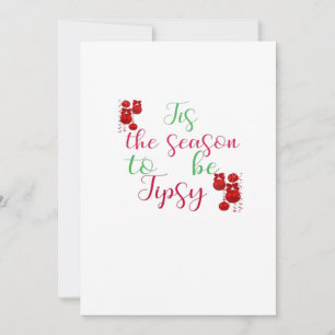 Es ist die Saison für einen beschwipsten Weihnacht Feiertagskarte
