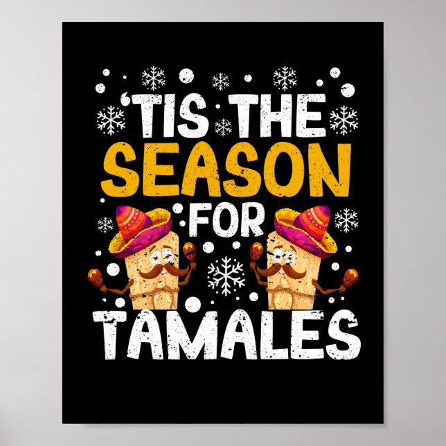 Es ist die Saison für tamales Funny mexikanisch Poster (Vorne)