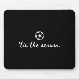 Es Ist Die Saison Fußballspiel Tag Fußball Mama Ju Mousepad