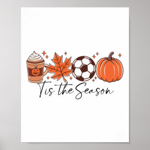 Es Ist Die Saison Herbstfußball Thanksgiving Kaffe Poster