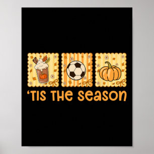 Es ist die Saison Herbstsaison Kürbisgewürz Herbst Poster