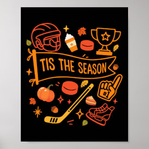 Es ist die Saison Hockey Herbst Blätter Hallo Kürb Poster