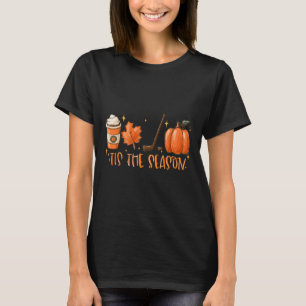 Es Ist Die Saison Hockey-Latte Verlässt Hallo Kürb T-Shirt