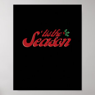 Es ist die Saison Klassisches & Einfaches Design Poster