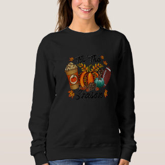 Es Ist Die Saison Kürbis Und Gewürz Fußball Hallow Sweatshirt