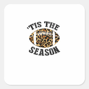 Es ist die Saison Leopard Football Saison Spieltag Quadratischer Aufkleber