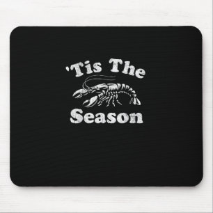 Es ist die Saison Lustiger Crawfish-Koch Mardi Gra Mousepad