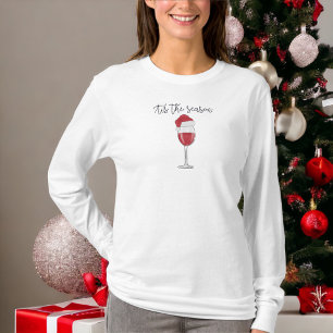 Es ist die Saison Santa-Hut Rotwein Weihnachten T-Shirt