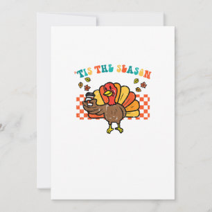 Es ist die Saison Truthahn Kaffee Thanksgiving Her Feiertagskarte