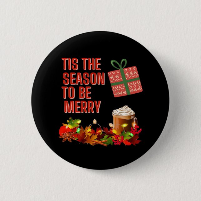Es ist die Saison, um eine fröhliche Ästhetik einz Button (Vorderseite)