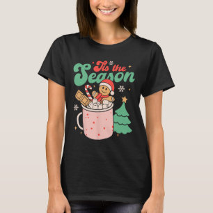 Es ist die Saison Weihnachten Heiße Schokolade Leb T-Shirt