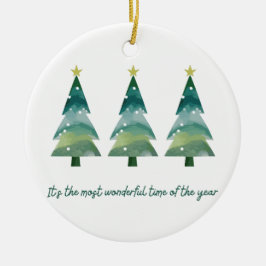 Es ist die schönste Zeit des Jahres Ornament