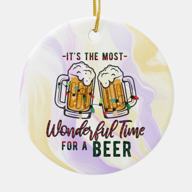 Es ist die schönste Zeit für ein Bier Weihnachten Keramik Ornament (Vorne)