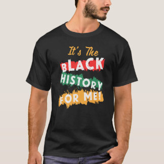Es ist die schwarze Geschichte für mich, Afrikanis T-Shirt
