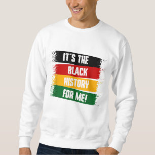 Es ist die schwarze Geschichte für mich Schwarzges Sweatshirt