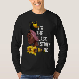Es ist die schwarze Geschichte für mich Schwarzges T-Shirt