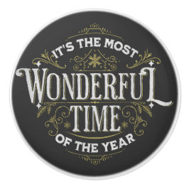 Es ist die wunderbarste Zeit des Jahres Keramikknauf