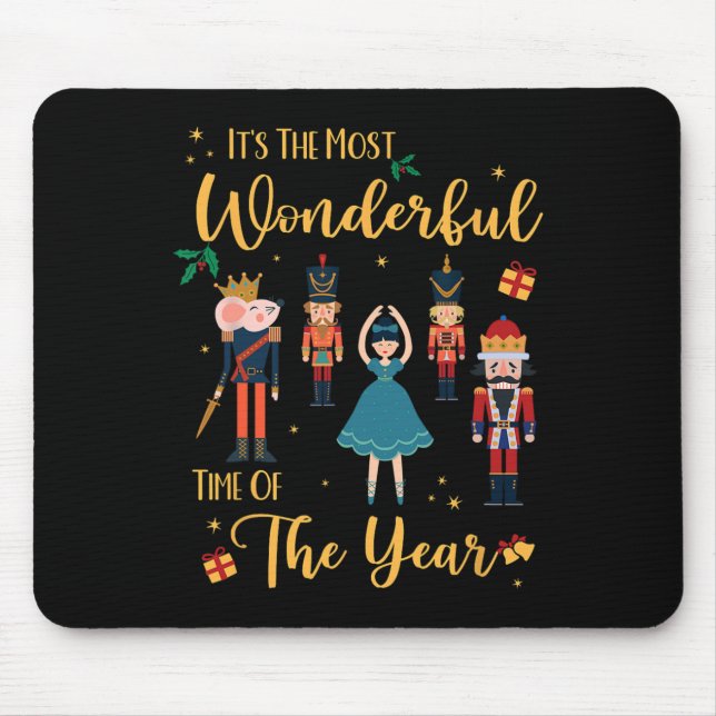 Es ist die wunderbarste Zeit des Jahres Nutcracke Mousepad (Vorne)