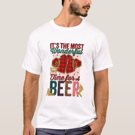 Es ist die wunderbarste Zeit für ein Bier T-Shirt