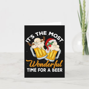 Es ist die wunderbarste Zeit für ein Bier trinken Karte