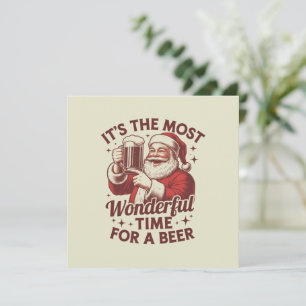 Es ist die wunderbarste Zeit für einen Bier-Santa- Feiertagskarte