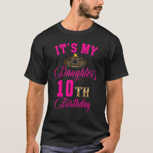 Es ist die zehnte Geburtstagsfamilie meiner Tochte T-Shirt