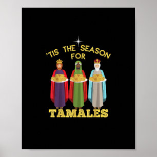 Es ist die Zeit für Tamales Lustiges mexikanisches Poster