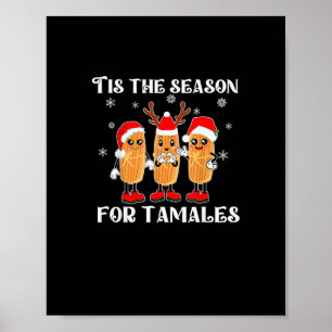 Es ist die Zeit für Tamales Mexikanisches Weihnach Poster